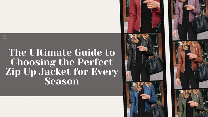 The Ultimate Guide to Choosing the Perfect Zip Up Jacket for Every Season